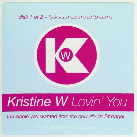 Kristine W : Lovin' You (Disk 1 Of 2) (12