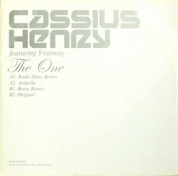 Cassius Henry Featuring Freeway : The One (12