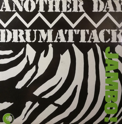 Jambo! : Drumattack / Another Day (12