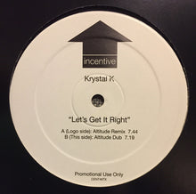Load image into Gallery viewer, Krystal K : Let&#39;s Get It Right (12&quot;, Promo)
