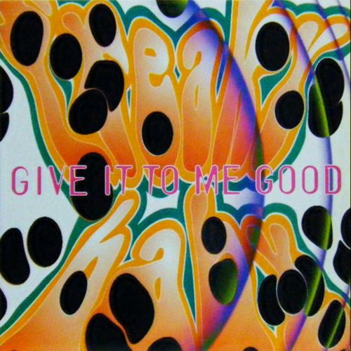 Freaky Baby : Give It To Me Good (12