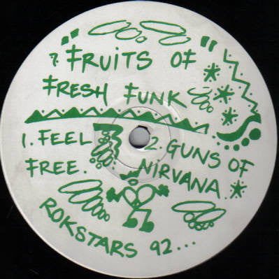 Fruits Of Fresh Funk : Feel Free / Guns Of Nirvana (12