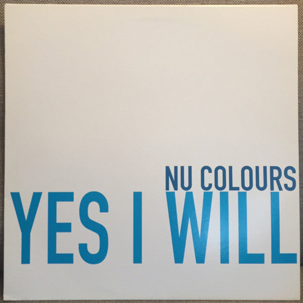 Nu Colours : Yes I Will (12