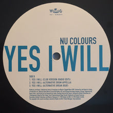 Load image into Gallery viewer, Nu Colours : Yes I Will (12&quot;, Promo)
