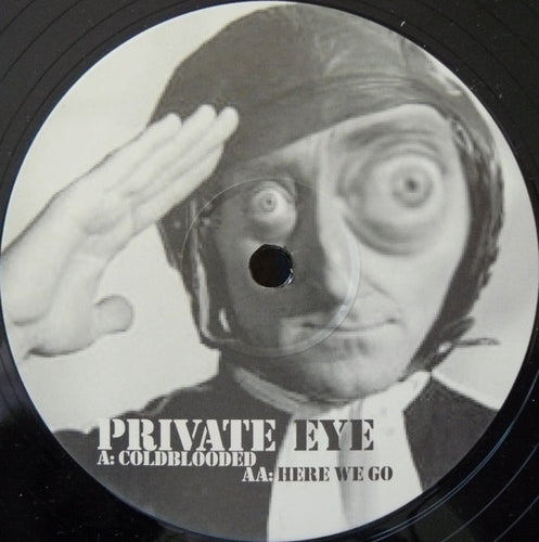 Private Eye : Coldblooded / Here We Go (12