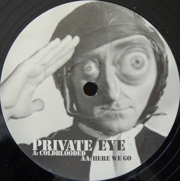 Private Eye : Coldblooded / Here We Go (12
