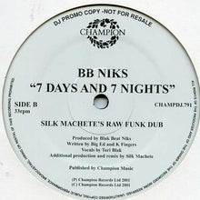 Load image into Gallery viewer, BB Niks* : 7 Days And 7 Nights (2x12&quot;, Promo)
