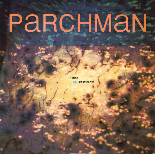 Parchman : Ride / Let If Flow (12