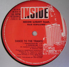 Load image into Gallery viewer, Neon Light Featuring Ras Kwuame* : Dance To The Trance (12&quot;)
