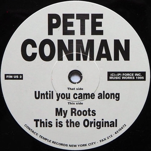 Pete Conman : Until You Came Along (12