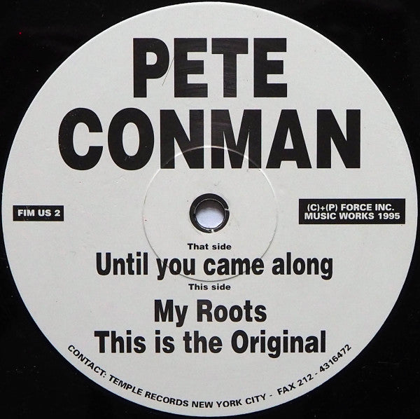 Pete Conman : Until You Came Along (12