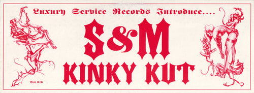 S & M : Kinky Kut (12