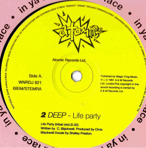 2 Deep (6) : Life Party (12