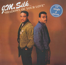 Load image into Gallery viewer, J.M. Silk : Shadows Of Your Love (12&quot;)

