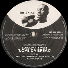 Load image into Gallery viewer, Discocaine Presents Block Party West : Love Da Break (12&quot;)

