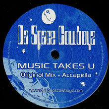 Load image into Gallery viewer, Da Space Cowboyz : Music Takes U (12&quot;, S/Sided)
