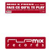 Midi X Press* : Fais Ce Qu'il Te Play (12