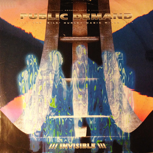 Public Demand : Invisible (The Steve 'Silk' Hurley Magic Mixes) (12