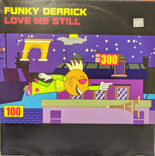 Load image into Gallery viewer, Funky Derrick : Love Me Still (12&quot;)
