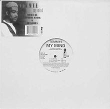 Load image into Gallery viewer, Tommye : My Mind (12&quot;)

