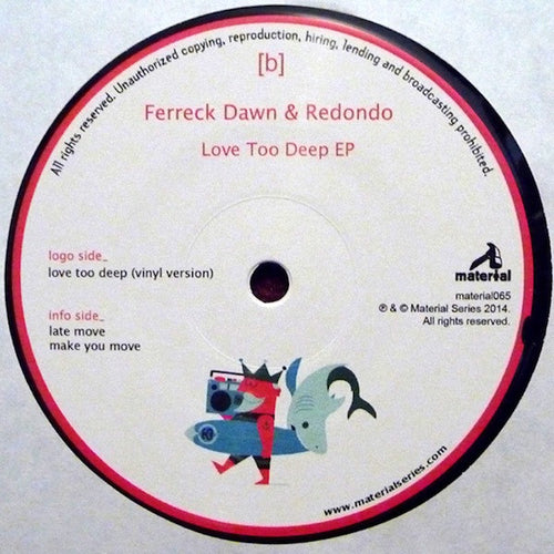 Ferreck Dawn & Redondo :  Love Too Deep EP (12