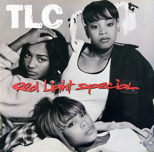 TLC : Red Light Special (12