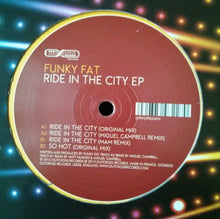 Load image into Gallery viewer, Funky Fat : Ride In The City EP (12&quot;, EP)
