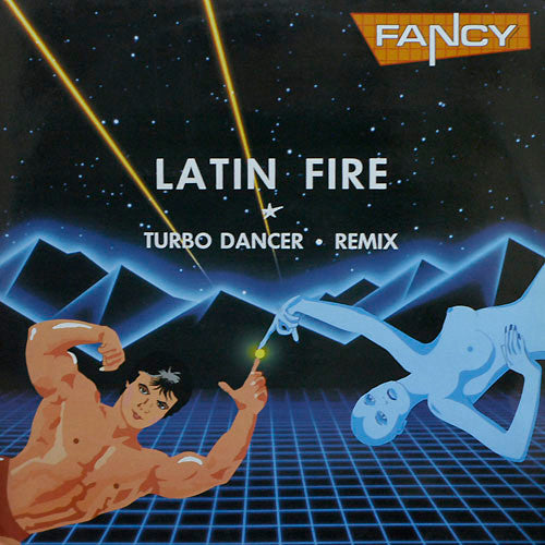 Fancy : Latin Fire / Turbo Dancer Remix (12