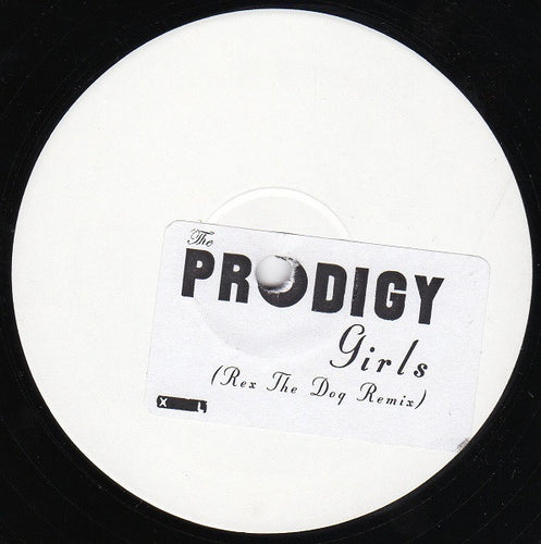 The Prodigy : Girls (Rex The Dog Remix) (12