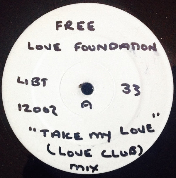 Free Love Foundation : Take My Love (12