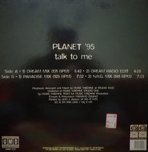 Load image into Gallery viewer, Planet &#39;95 : Talk To Me (12&quot;)
