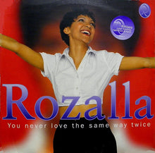 Load image into Gallery viewer, Rozalla : You Never Love The Same Way Twice (12&quot;, Single)
