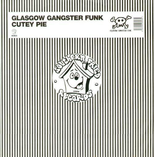 Glasgow Gangster Funk : Cutey Pie (12