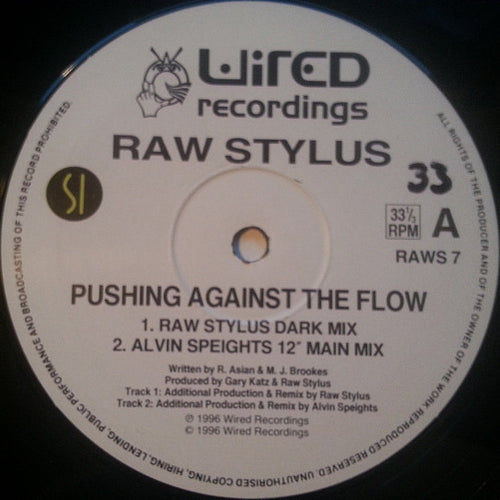 Raw Stylus : Pushing Against The Flow (12