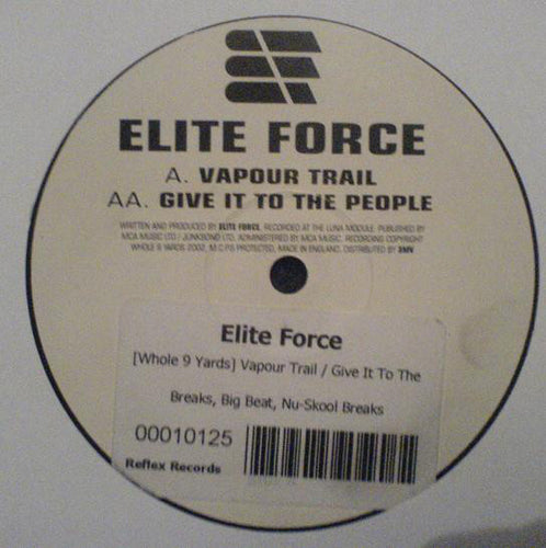 Elite Force : Vapour Trail / Give It To The People (12