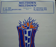 Load image into Gallery viewer, Meltdown (7) : Meltdown (12&quot;)
