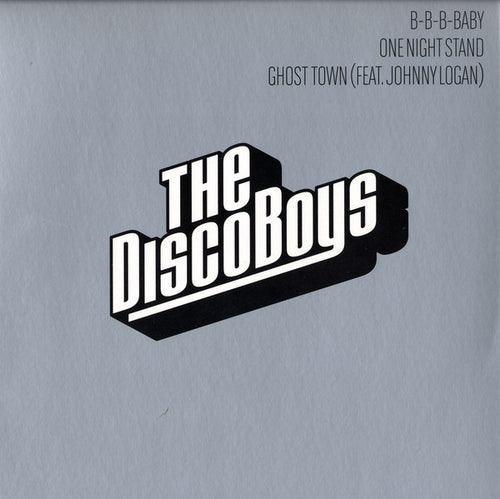The Disco Boys : B-B-B-Baby / One Night Stand / Ghost Town (12