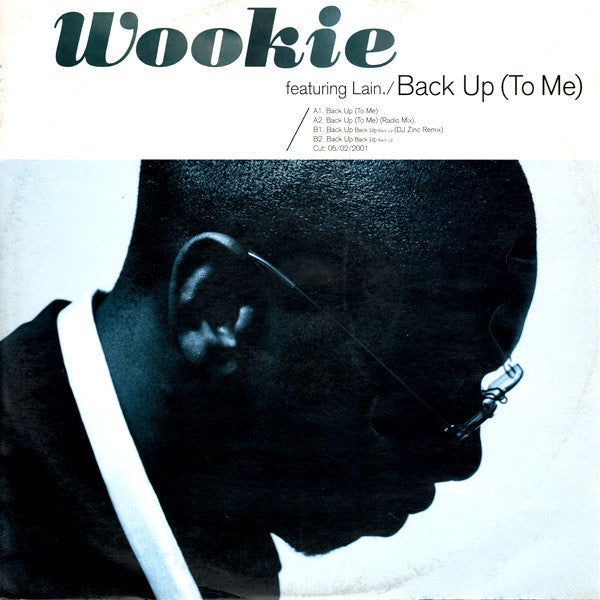 Wookie Featuring Lain : Back Up (To Me) (12