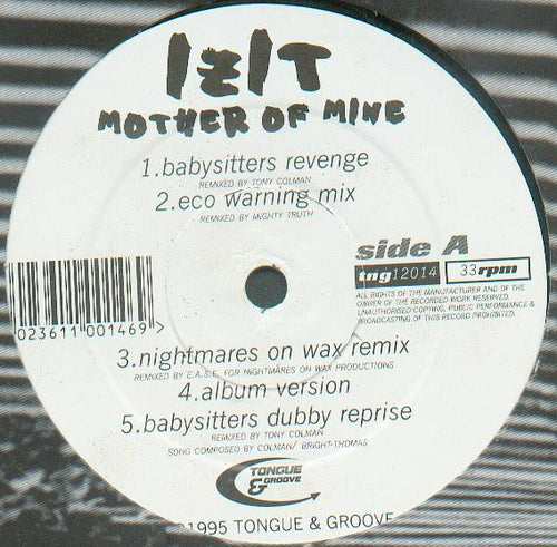 Izit : Mother Of Mine (12