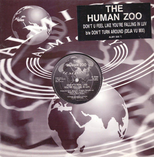 The Human Zoo : Don't U Feel Like You're Falling In Luv b/w Don't Turn Around (Deja Vu Mix) (12