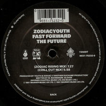 Load image into Gallery viewer, Zodiacyouth* : Fast Forward The Future (12&quot;)
