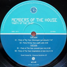 Load image into Gallery viewer, Members Of The House : Party Of The Year (12&quot;)
