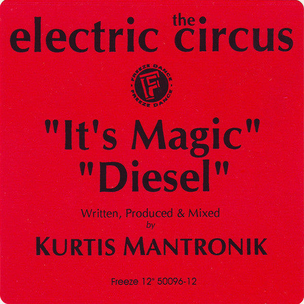 The Electric Circus* : It's Magic / Diesel (12