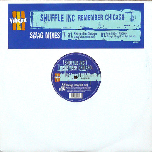 Shuffle Inc* : Remember Chicago (Swag Mixes) (12