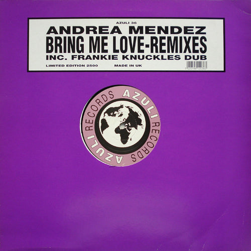 Andrea Mendez : Bring Me Love (Remixes) (12