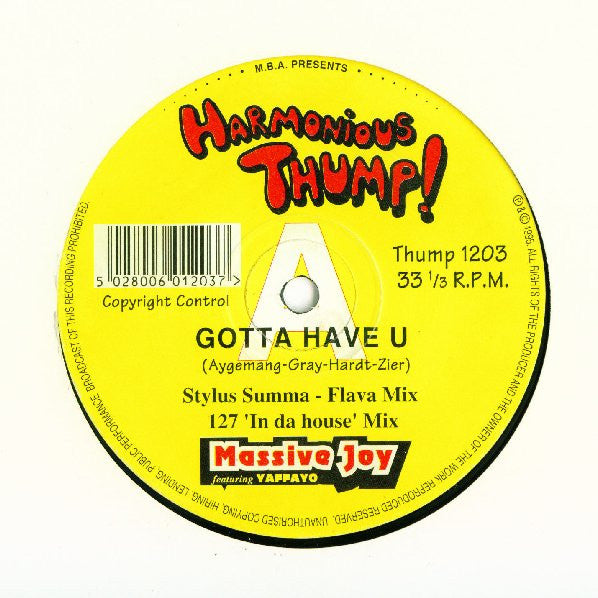 Massive Joy Featuring Yaffayo : Gotta Have U (12