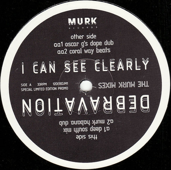Deborah Harry : I Can See Clearly (The Murk Mixes) (12