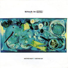 Load image into Gallery viewer, Kitsch In Sync : Another Night / Another Day (12&quot;, MiniAlbum)
