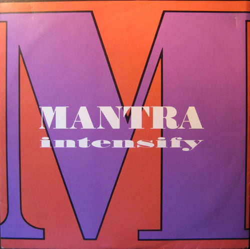 Mantra (12) : Intensify (12