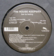 Load image into Gallery viewer, The House Keepers : Feel Da Feeling (12&quot;)
